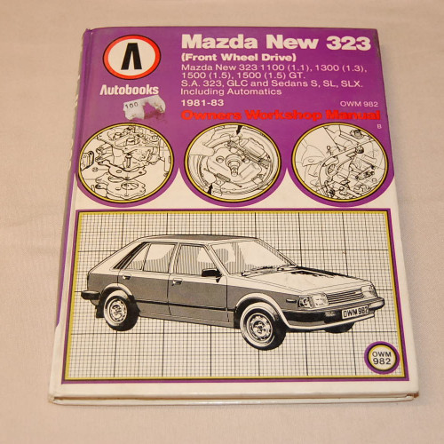 Owners Workshop Manual Mazda New 323 (Front Wheel Drive)